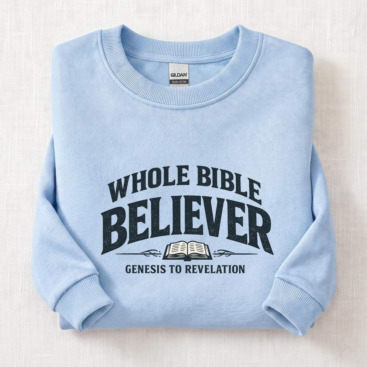 Whole Bible Believer Sweatshirt — Light Blue