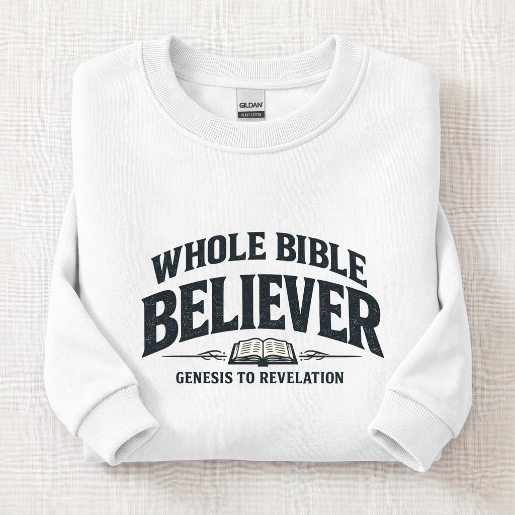 Whole Bible Believer Sweatshirt — White