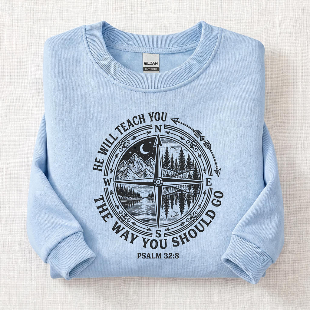He Will Teach You Sweatshirt — Light Blue