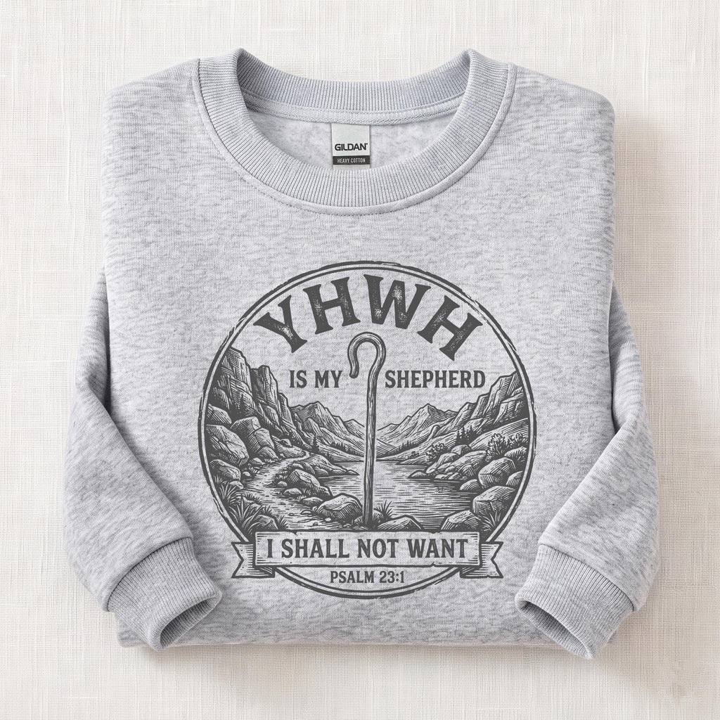 YHWH Is My Shepherd Sweatshirt — Ash