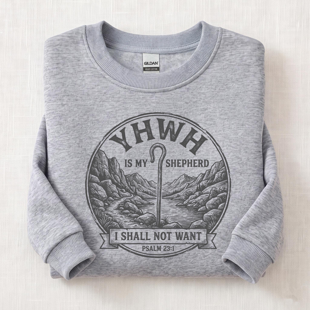 YHWH Is My Shepherd Sweatshirt — Sport Grey