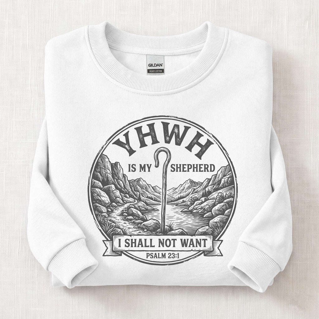 YHWH Is My Shepherd Sweatshirt — White