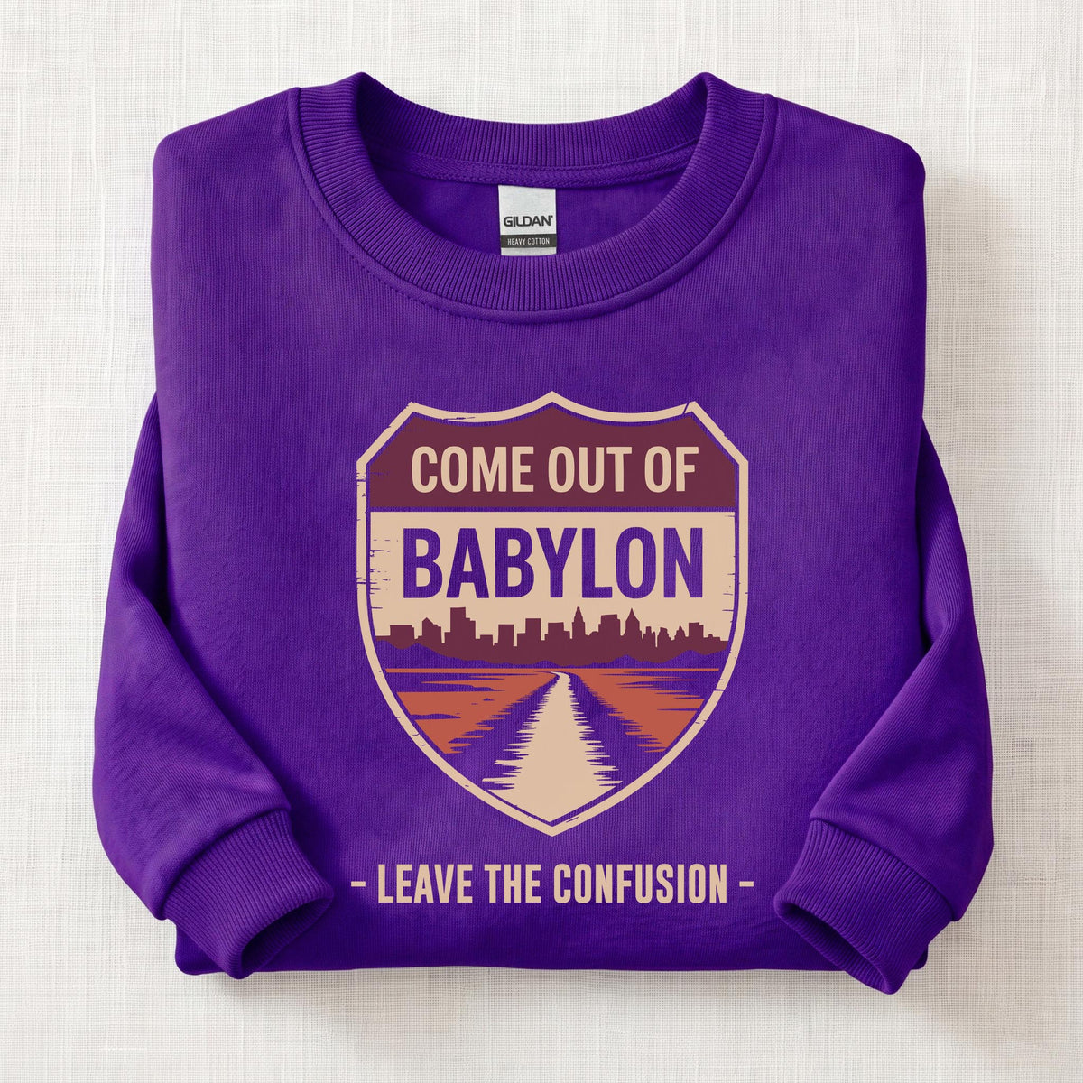 Come Out Of Babylon Sweatshirt — Purple