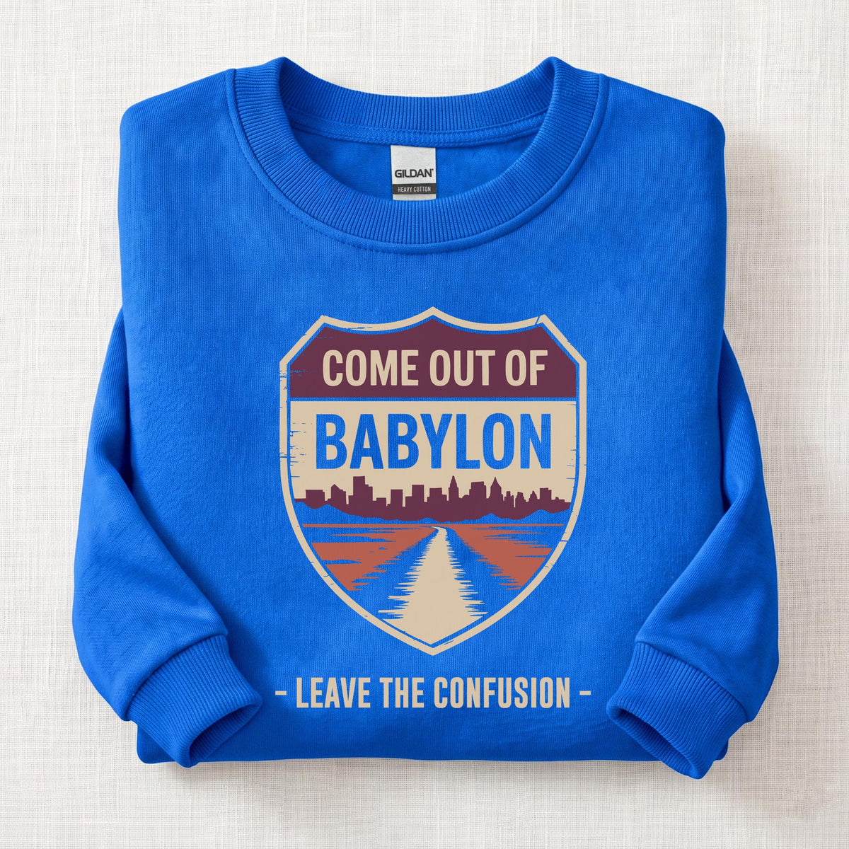 Come Out Of Babylon Sweatshirt — Royal