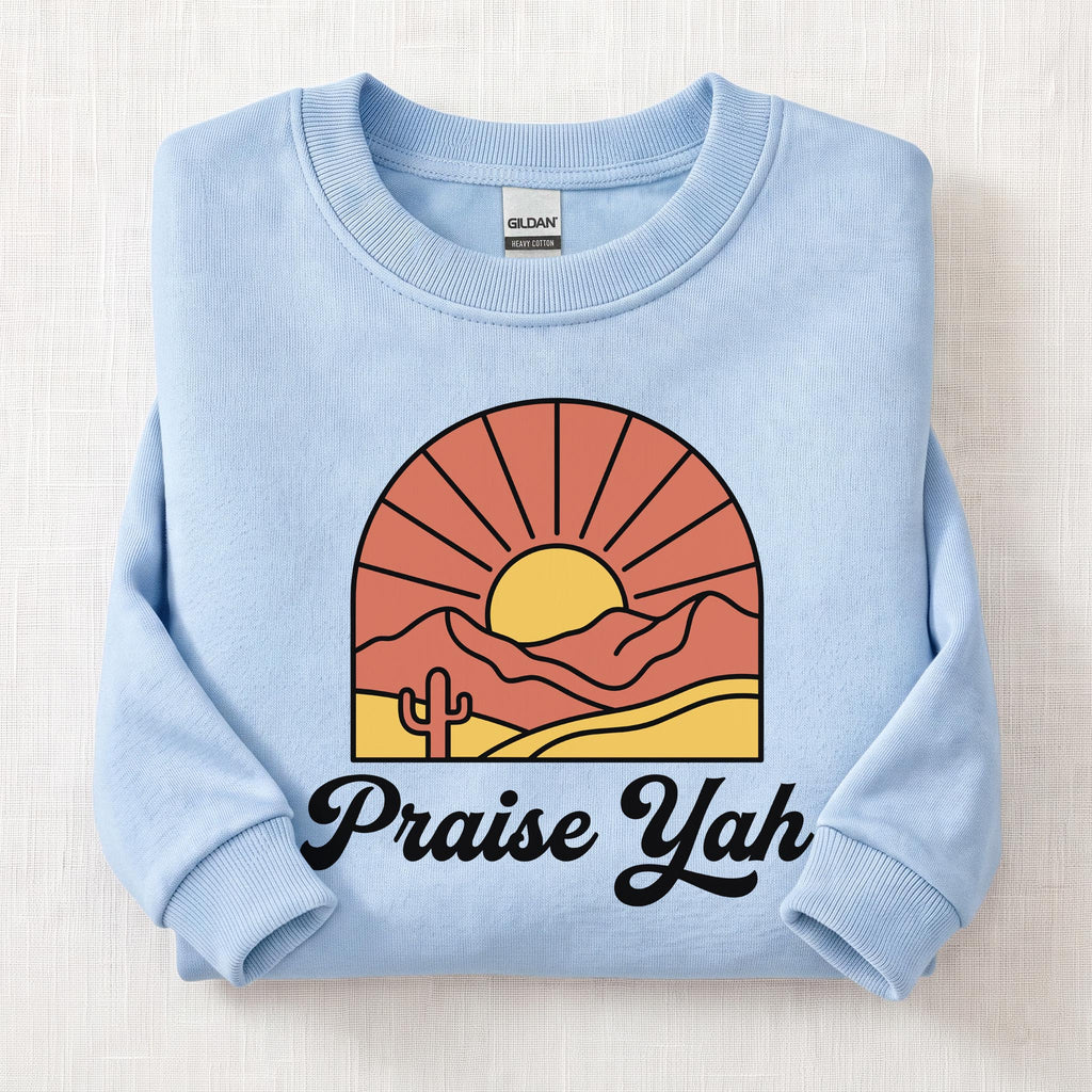 Praise Yah Always Sweatshirt — Light Blue