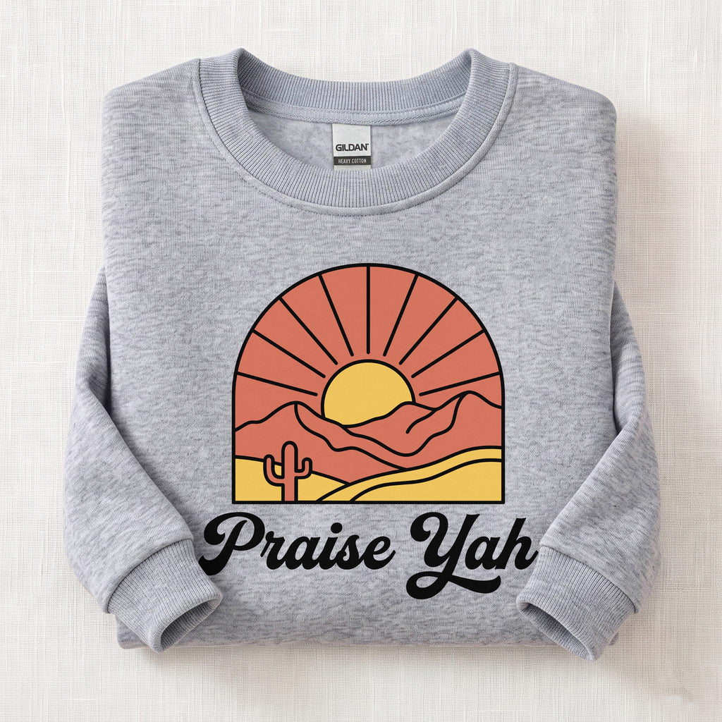 Praise Yah Always Sweatshirt — Sport Grey