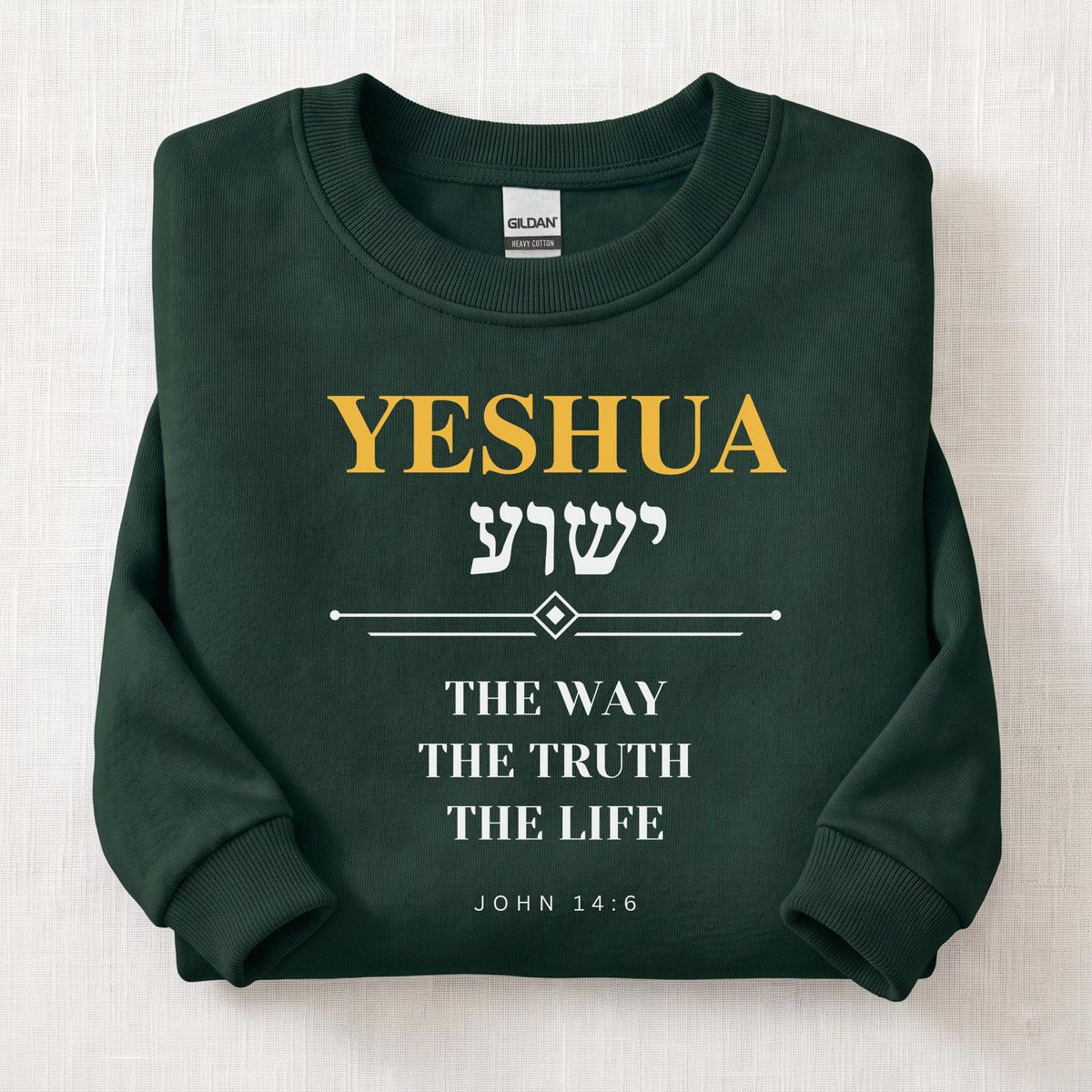 Yeshua The Way The Truth Sweatshirt — Forest Green