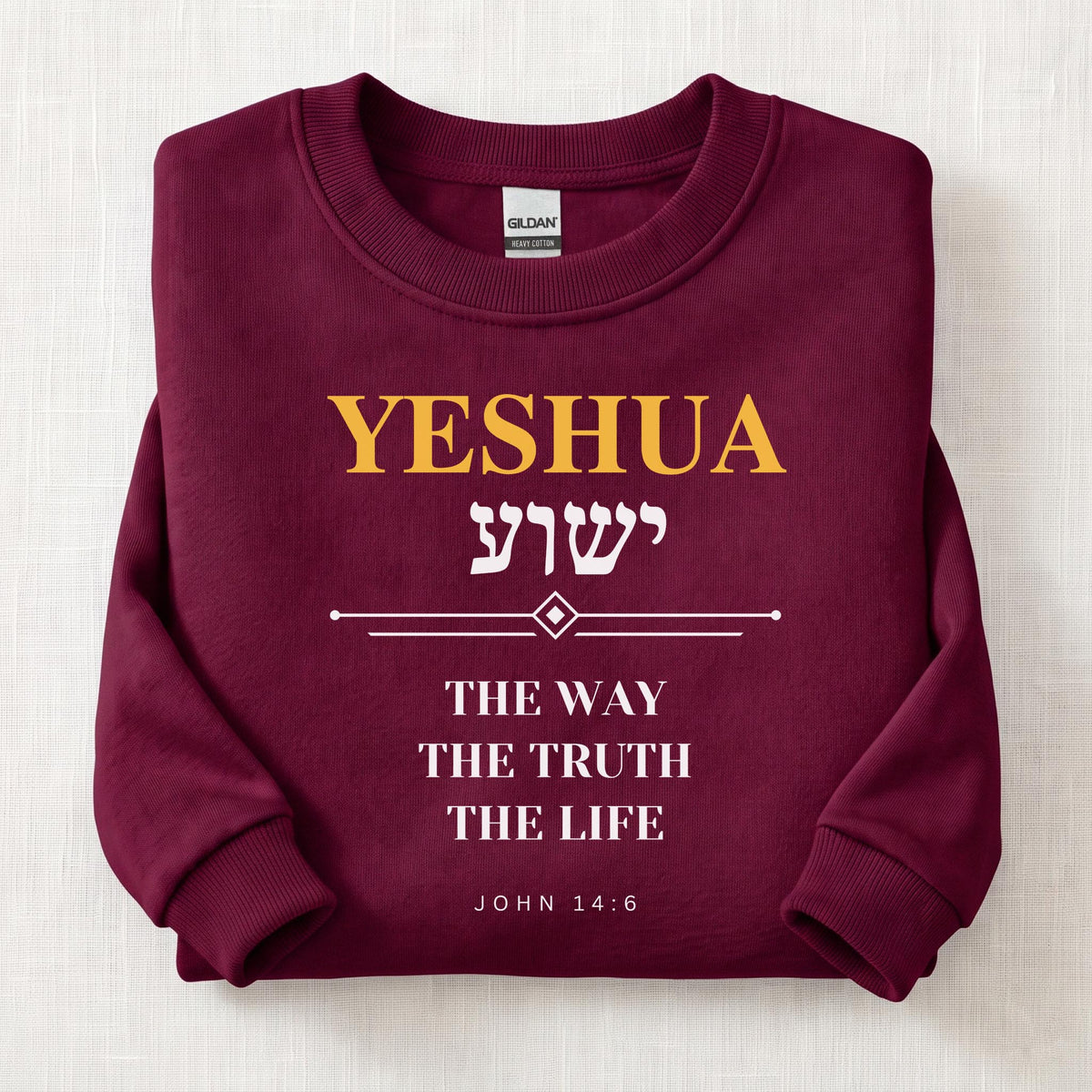 Yeshua The Way The Truth Sweatshirt — Maroon
