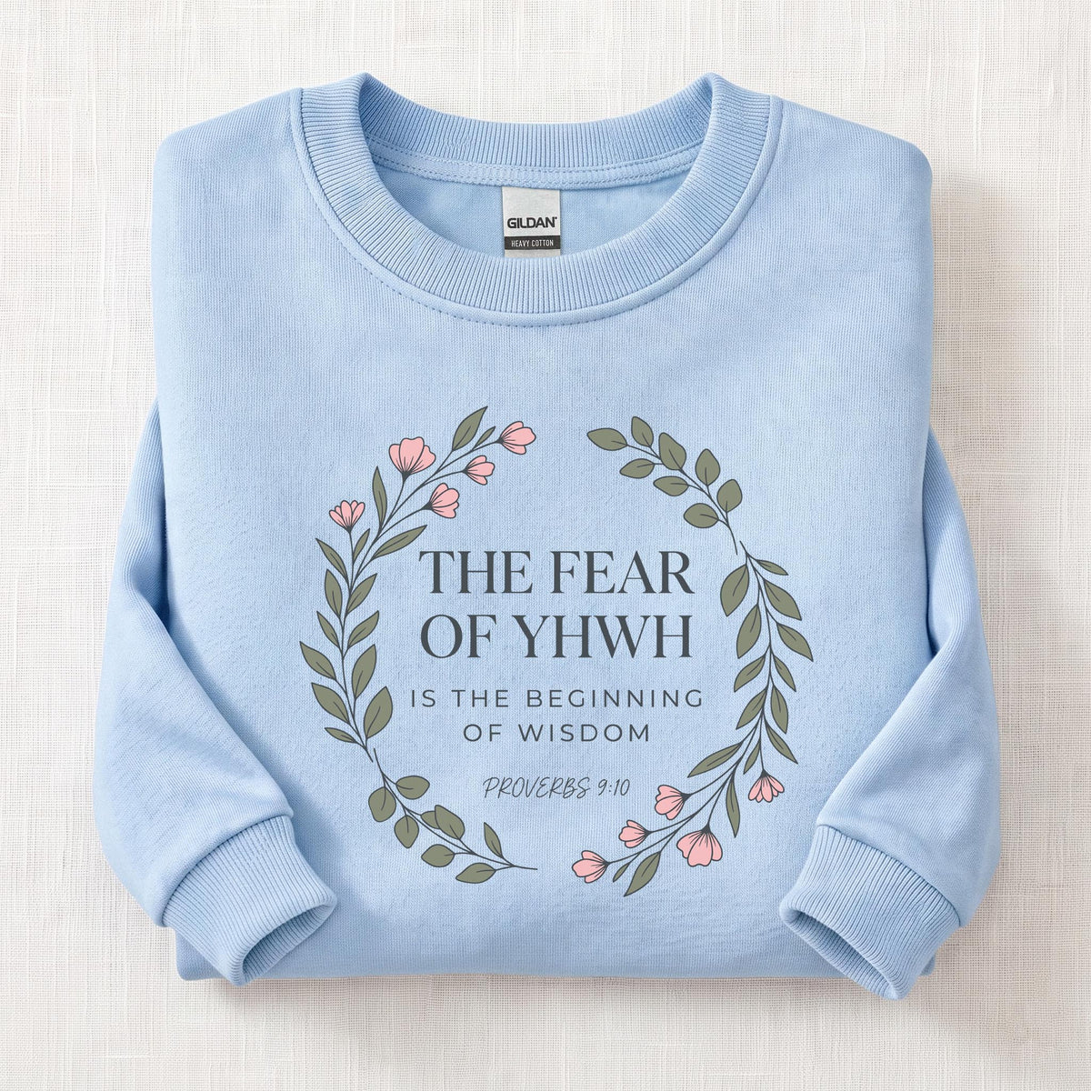 The Fear Of YHWH Sweatshirt — Light Blue