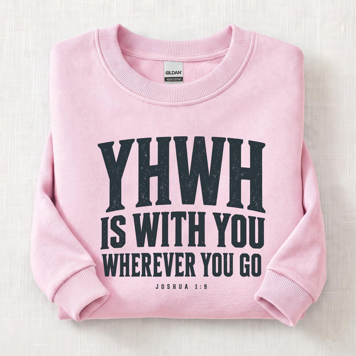 YHWH Is With You Sweatshirt — Light Pink