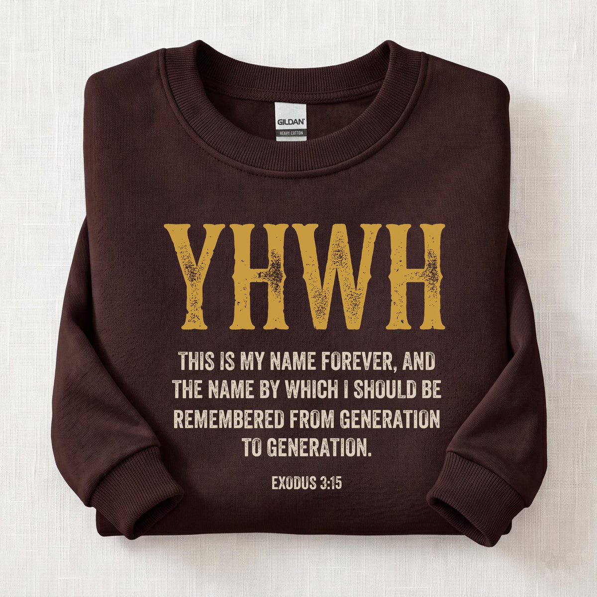 YHWH Exodus 3:15 Sweatshirt — Dark Chocolate