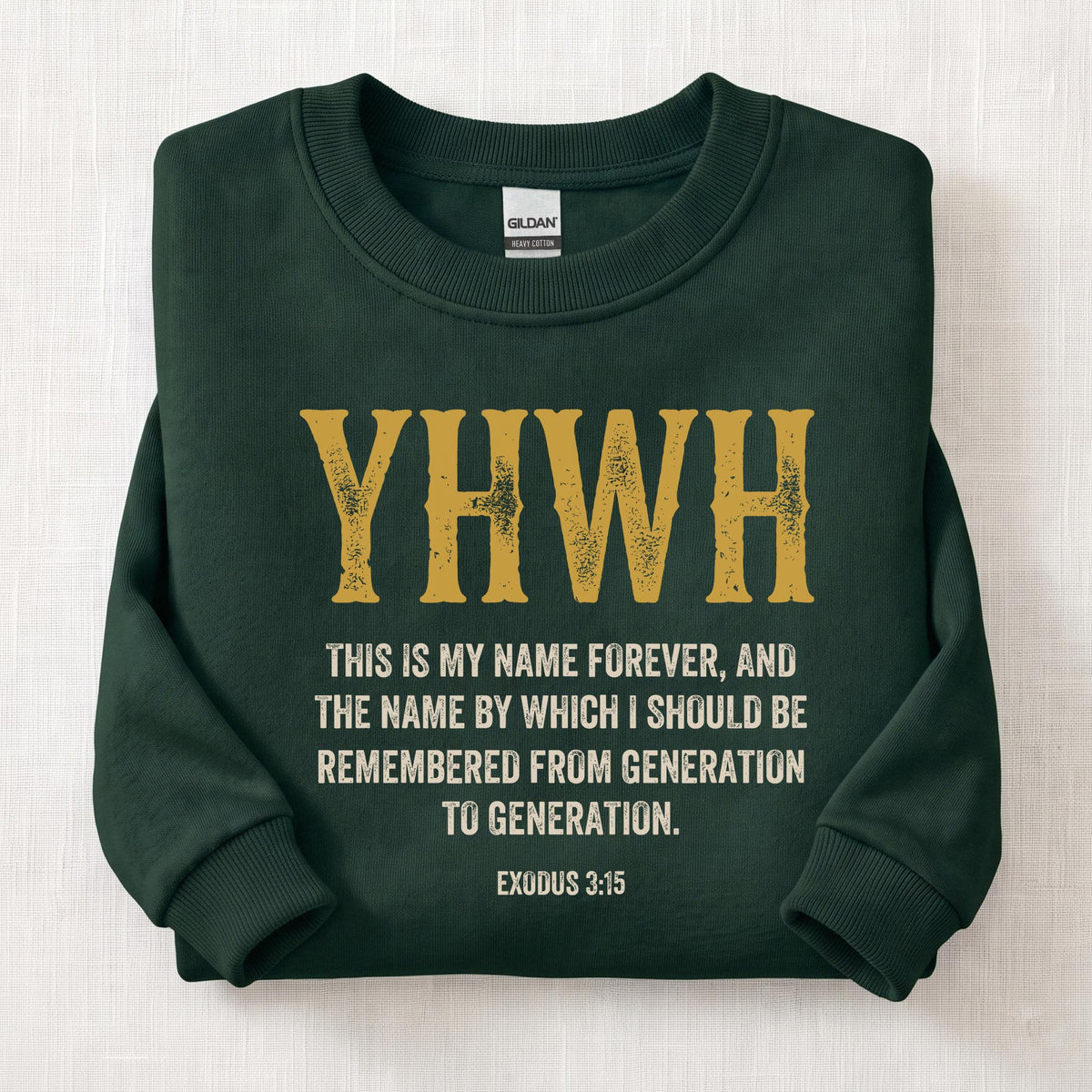 YHWH Exodus 3:15 Sweatshirt — Forest Green