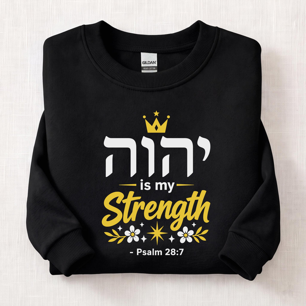 YWHW Is My Strength Sweatshirt — Black