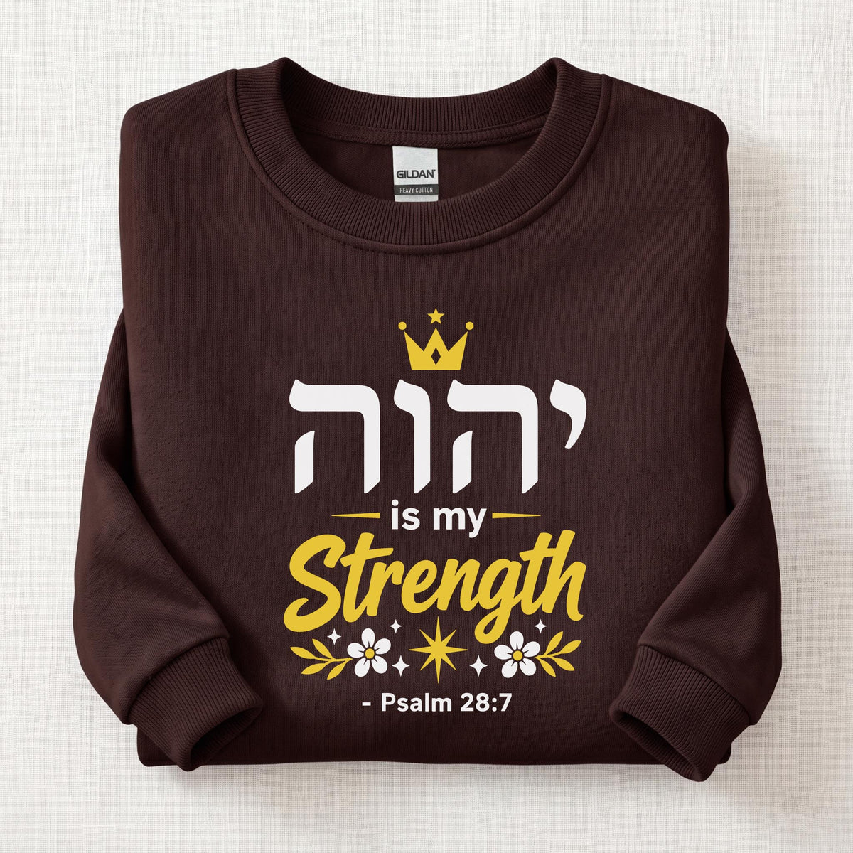 YWHW Is My Strength Sweatshirt — Dark Chocolate