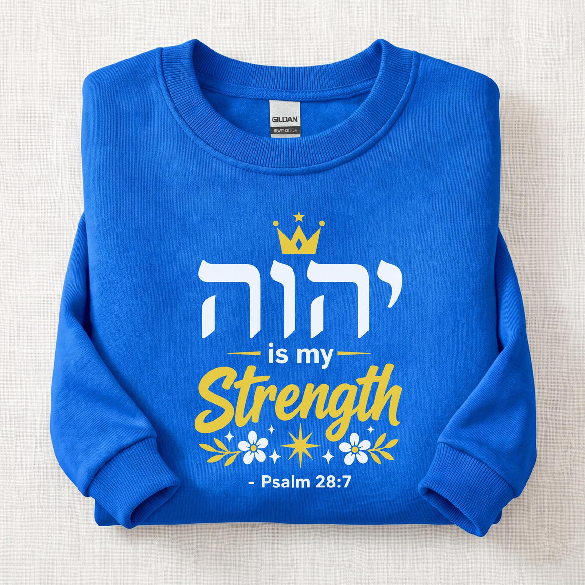 YWHW Is My Strength Sweatshirt — Royal