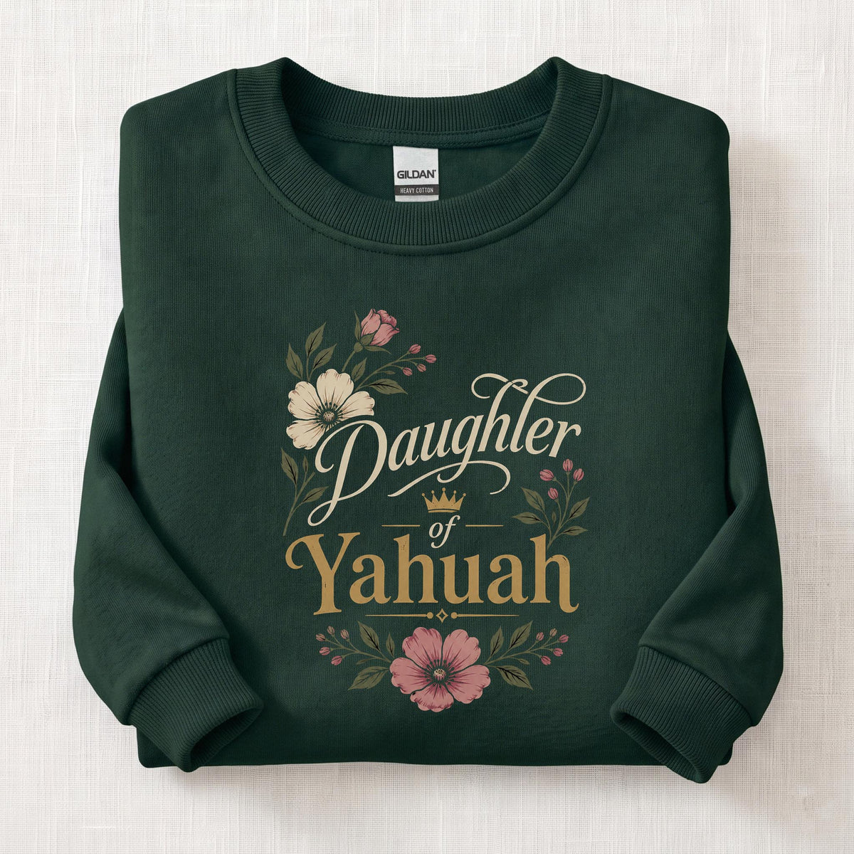 Daughter Of Yahuah Woman Sweatshirt — Forest Green