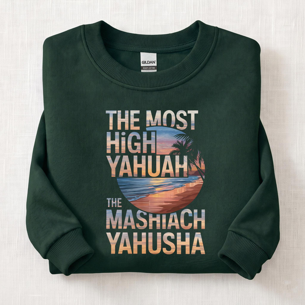The Most High Yahuah Sweatshirt — Forest Green