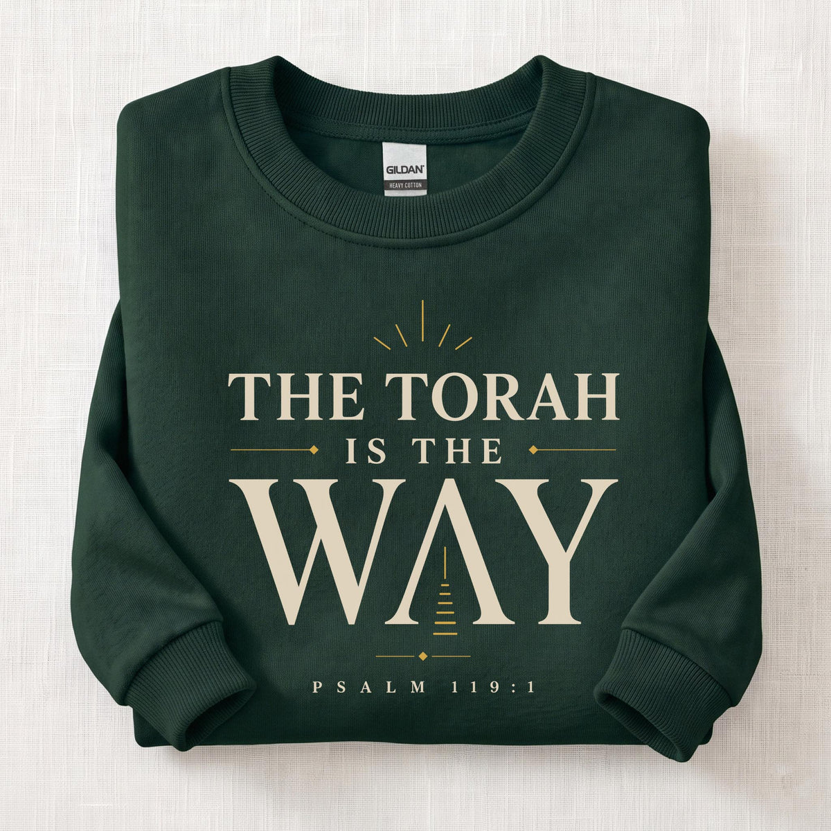 The Torah Is The Way Sweatshirt — Forest Green