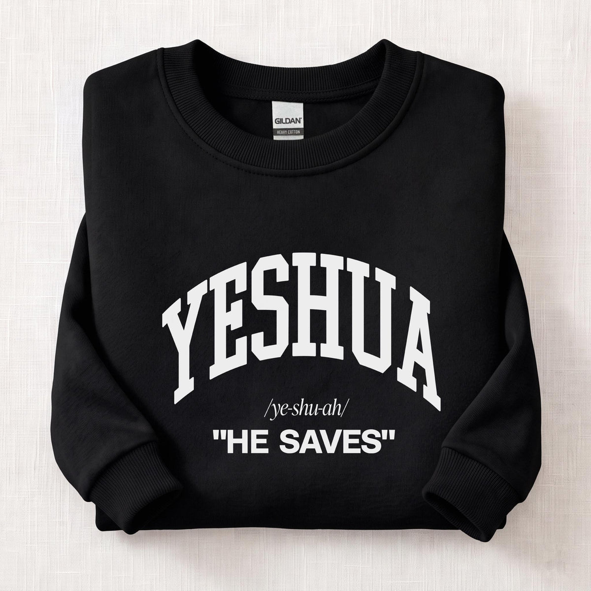 Yeshua He Saves Sweatshirt — Black