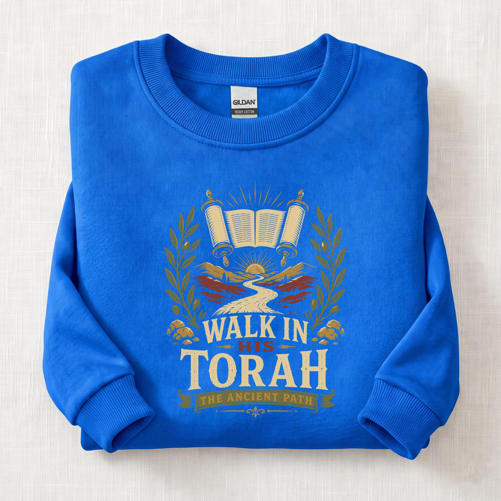 Walk In His Torah Sweatshirt — Royal