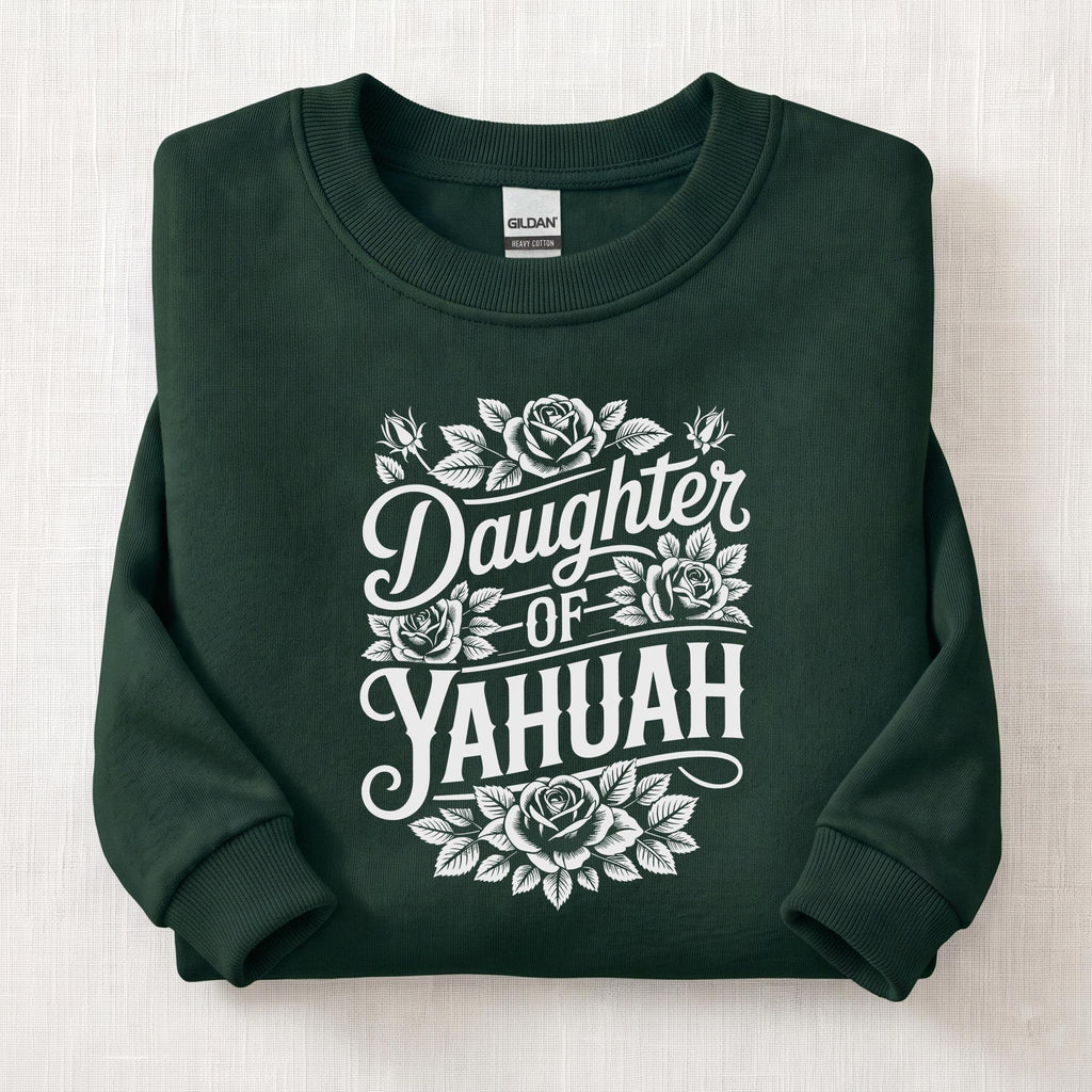 Daughter Of Yahuah Sweatshirt — Forest Green