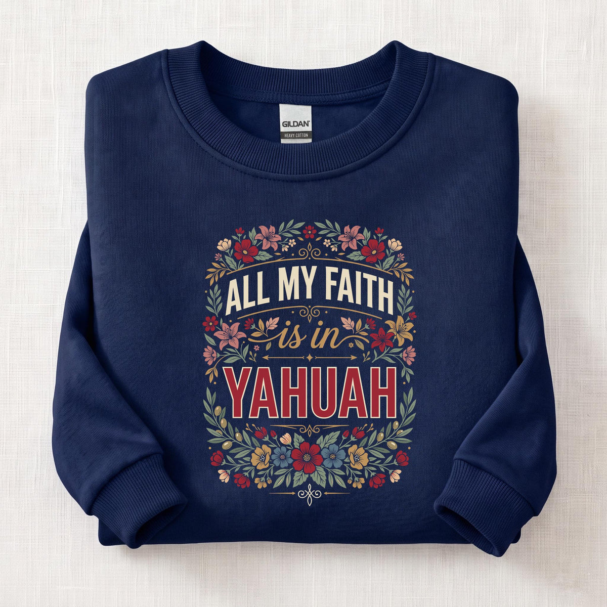 All My Faith Yahuah Sweatshirt — Navy
