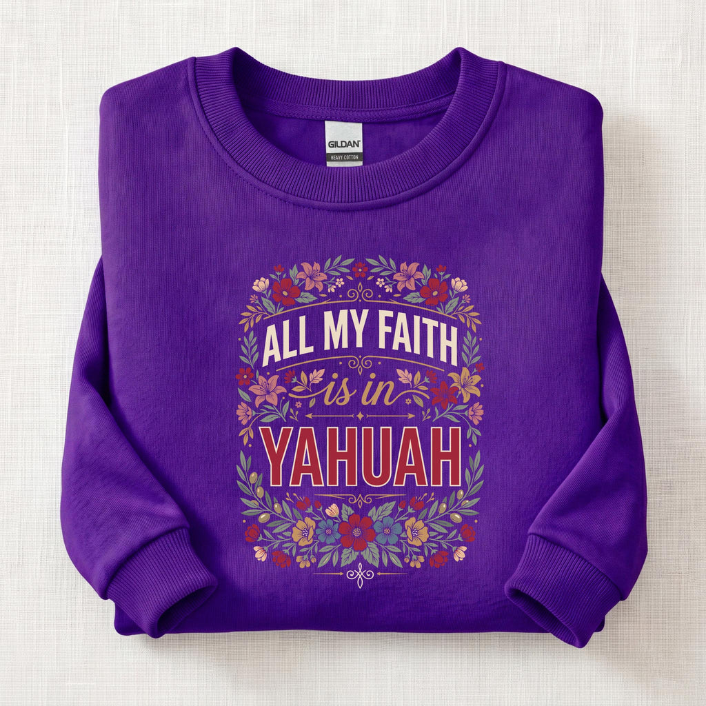 All My Faith Yahuah Sweatshirt — Purple