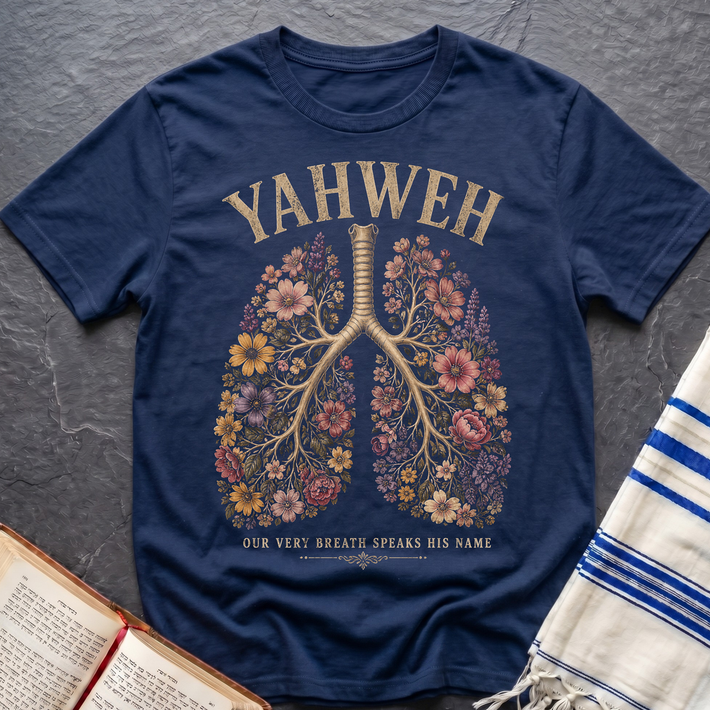 Our Very Breath Speaks His Name T-Shirt