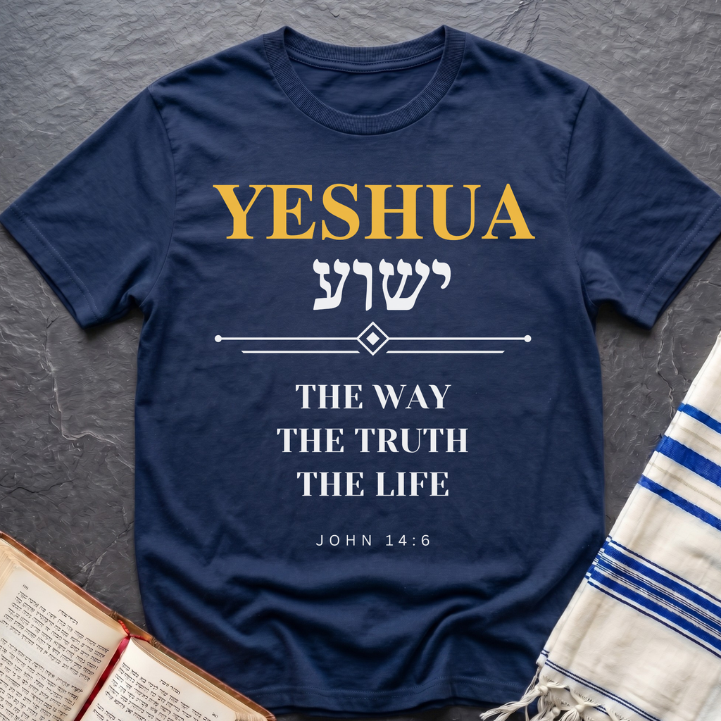 Yeshua The Way The Truth T-Shirt