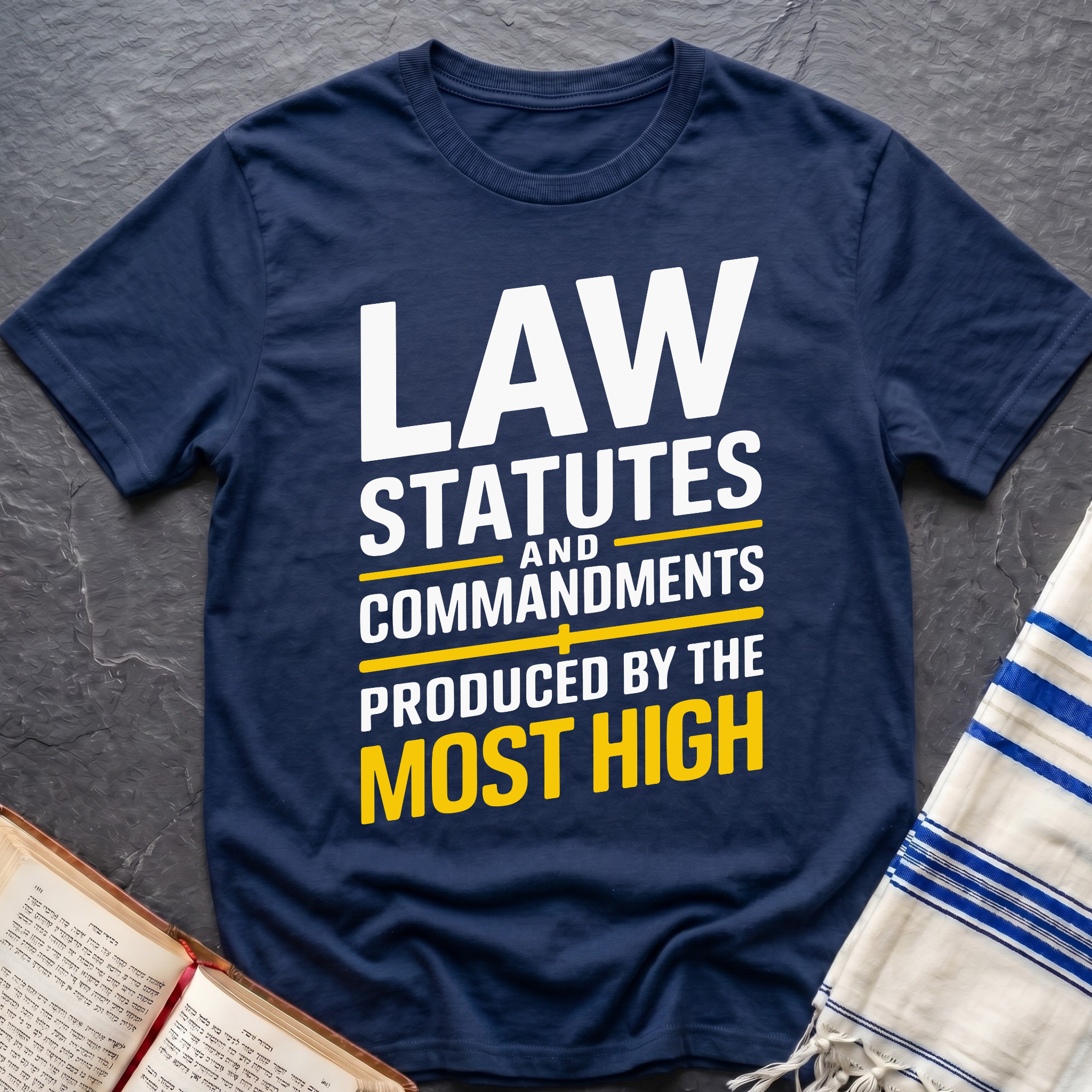 Most High Law T-Shirt