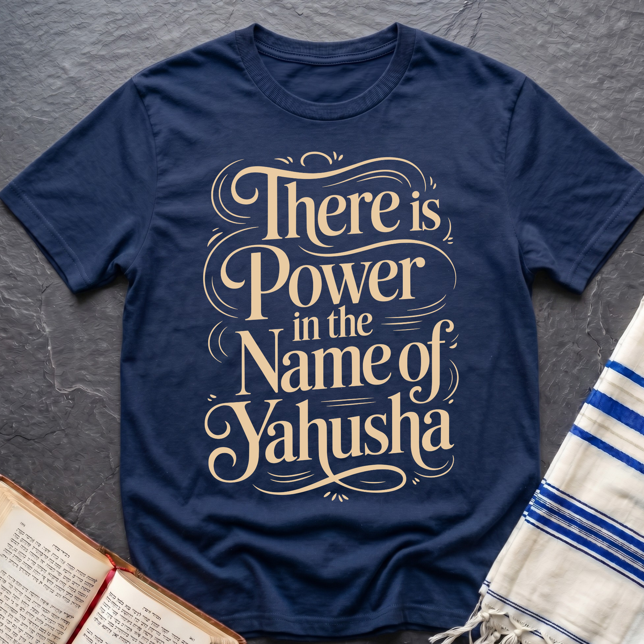There Is Power In The Name of Jahusha T-Shirt