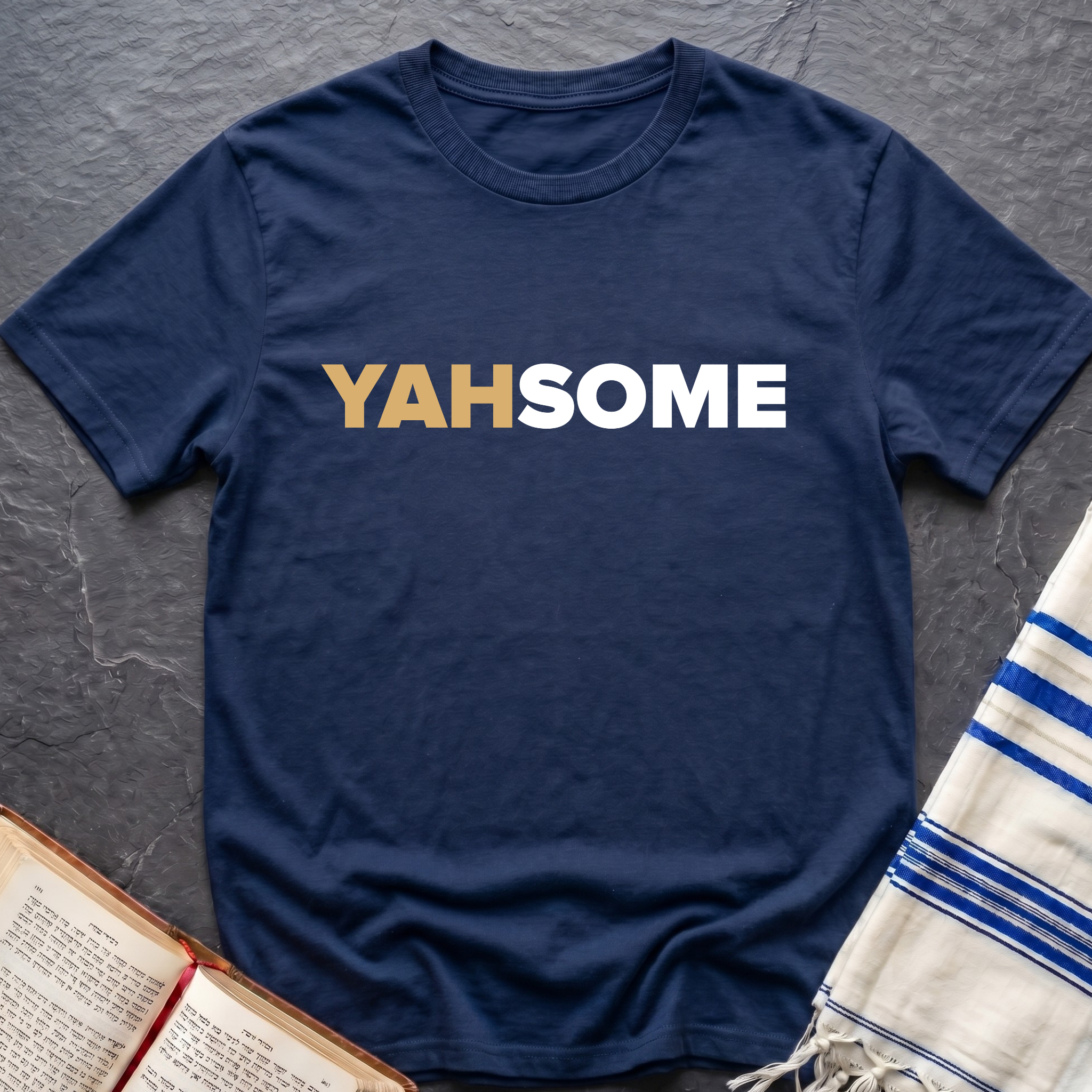 Yahsome T-Shirt