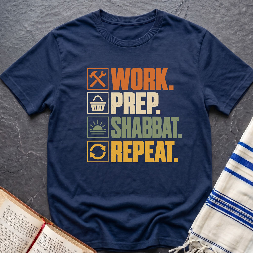 Work Prep Shabbat Repeat T-Shirt