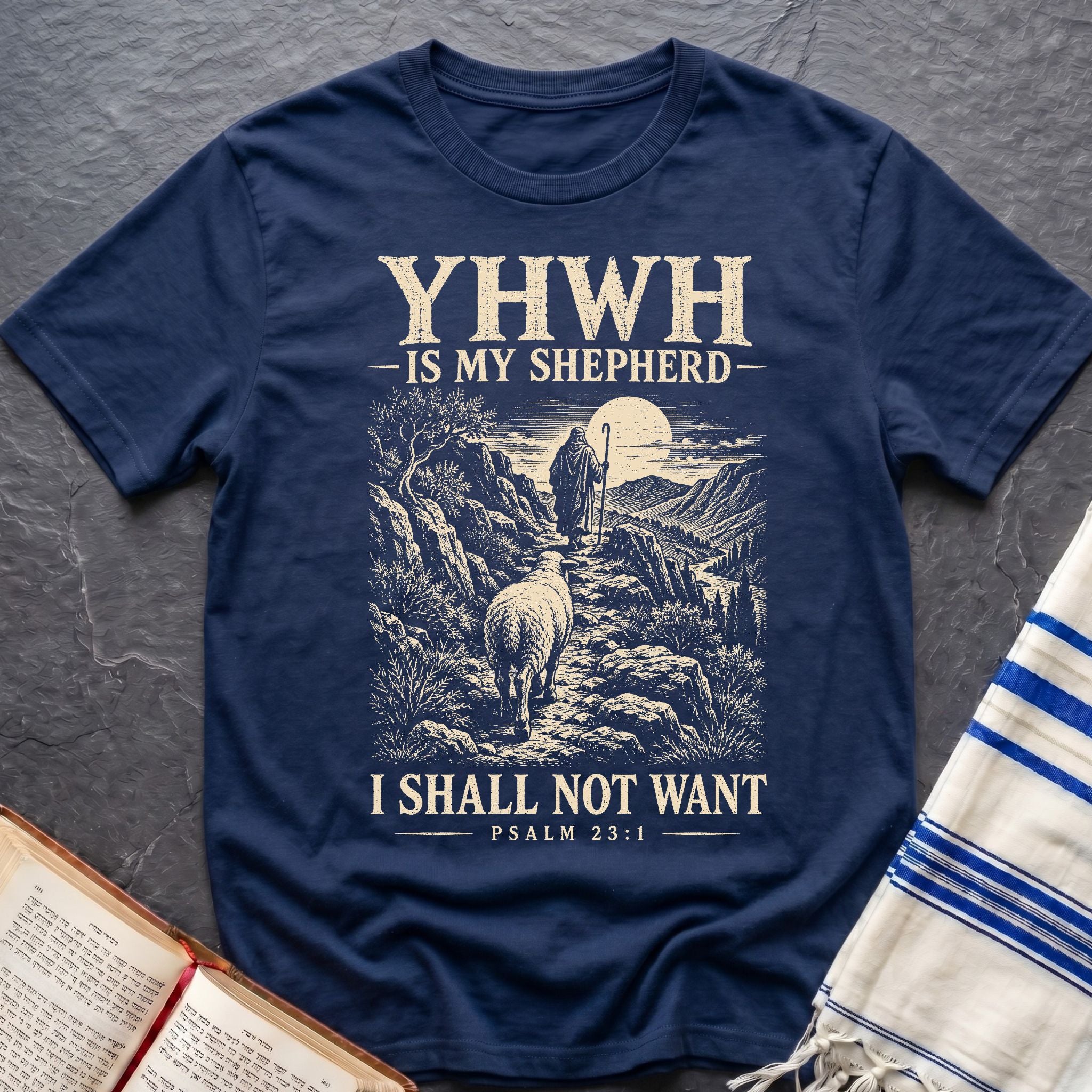 My Shepherd YHWH T-Shirt