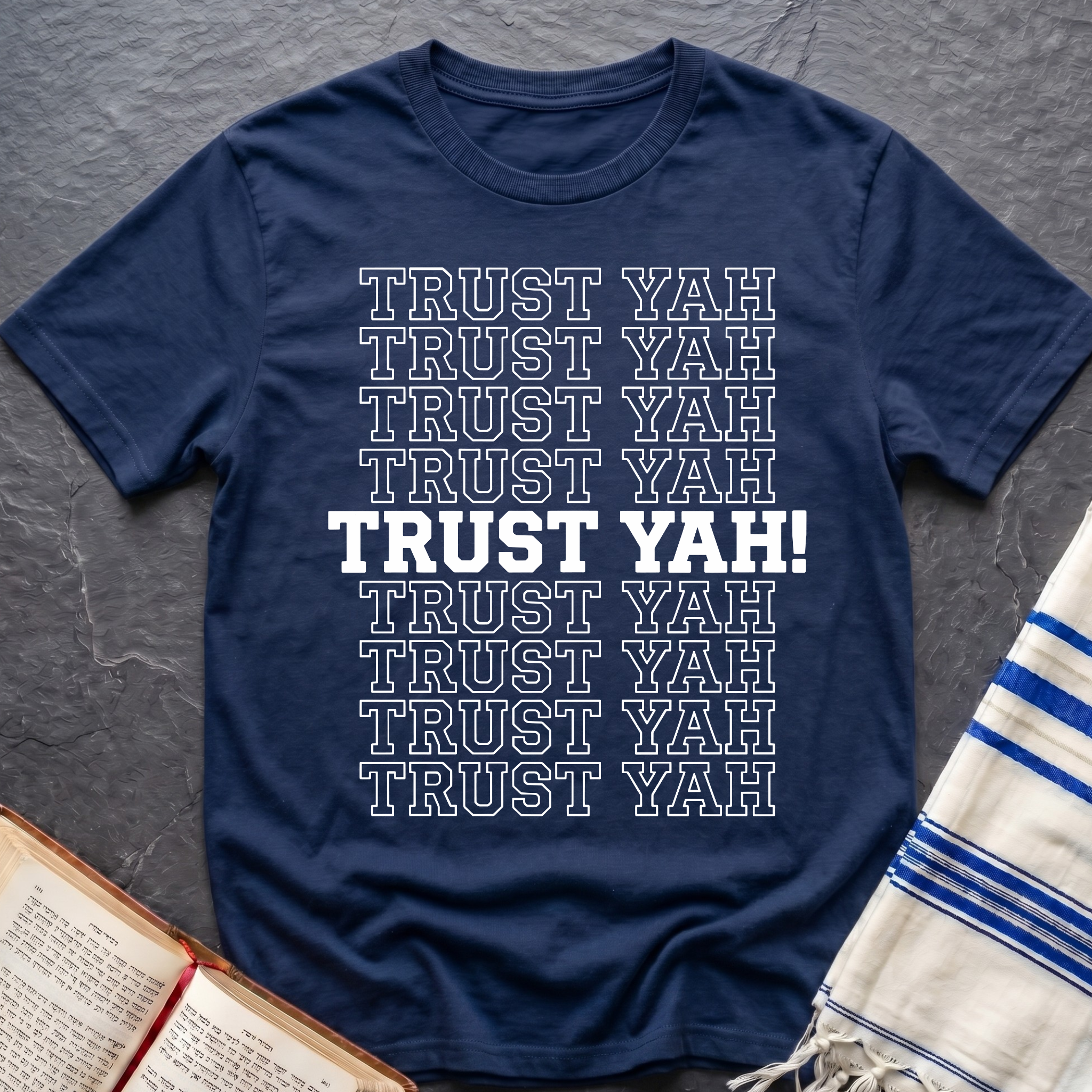 Trust Yah T-Shirt