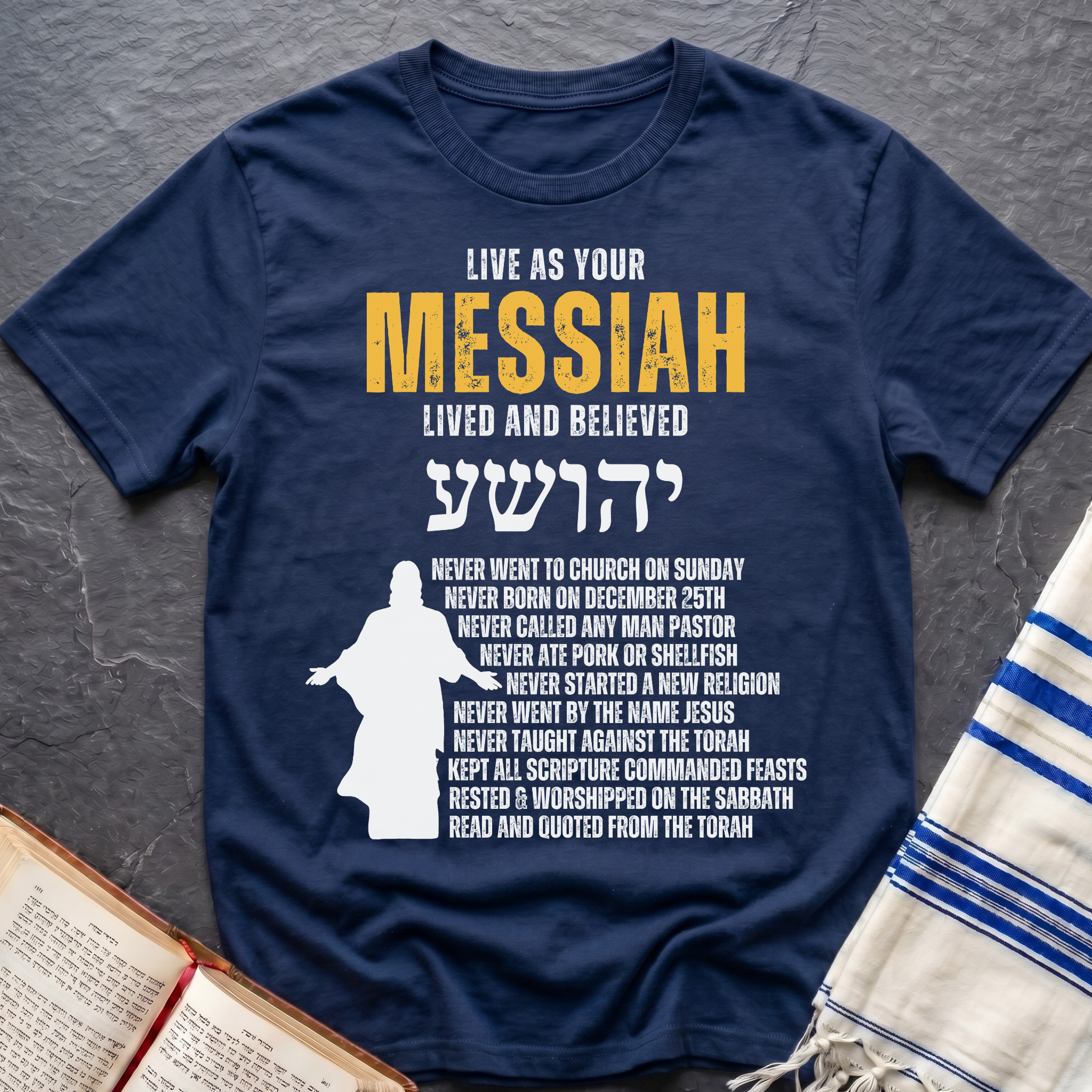 Live As Your Messiah T-Shirt