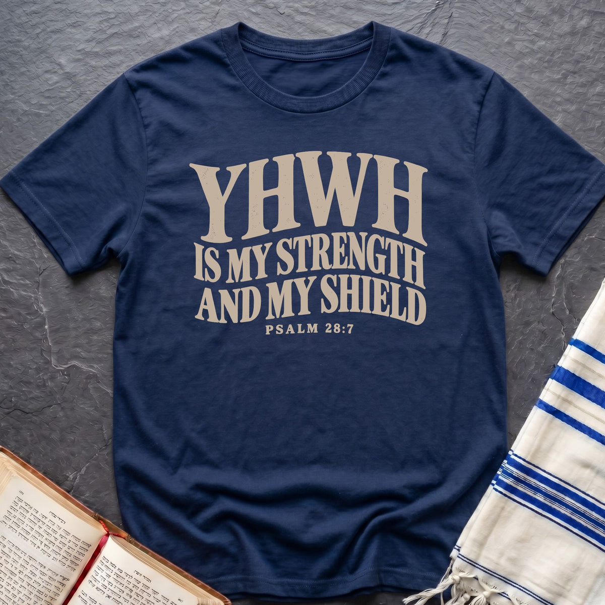 Strength In YHWH T-Shirt