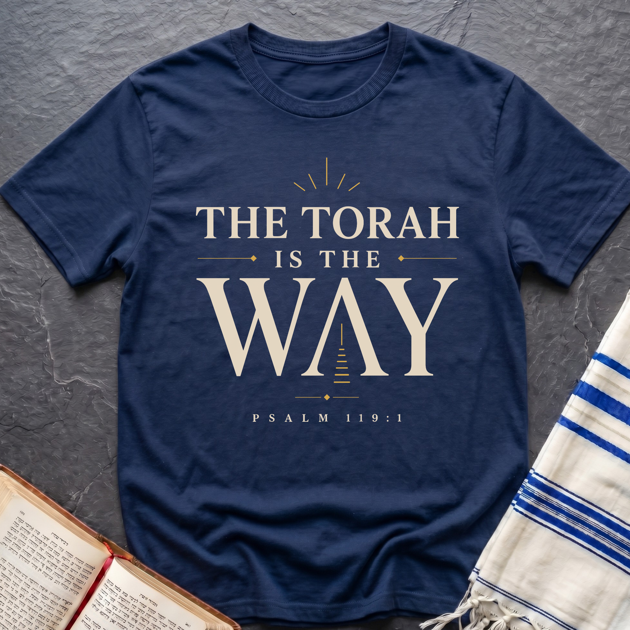 The Torah Is The Way T-Shirt