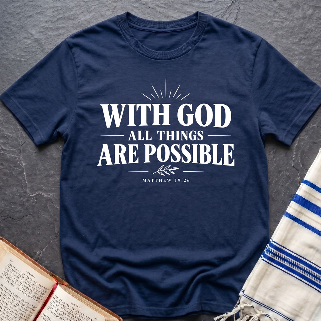 Possible With God T-Shirt