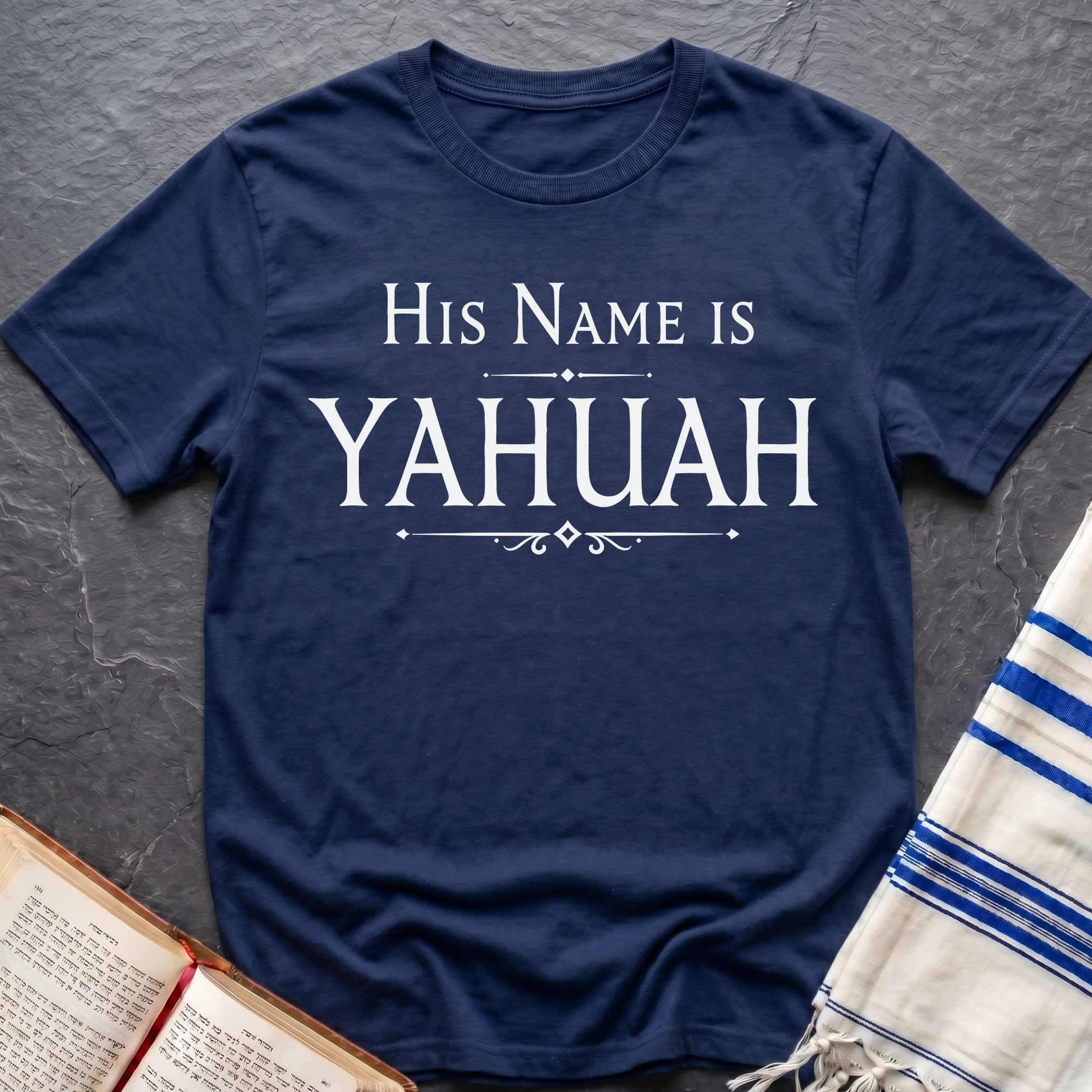 His Name Is Yahuah T-Shirt