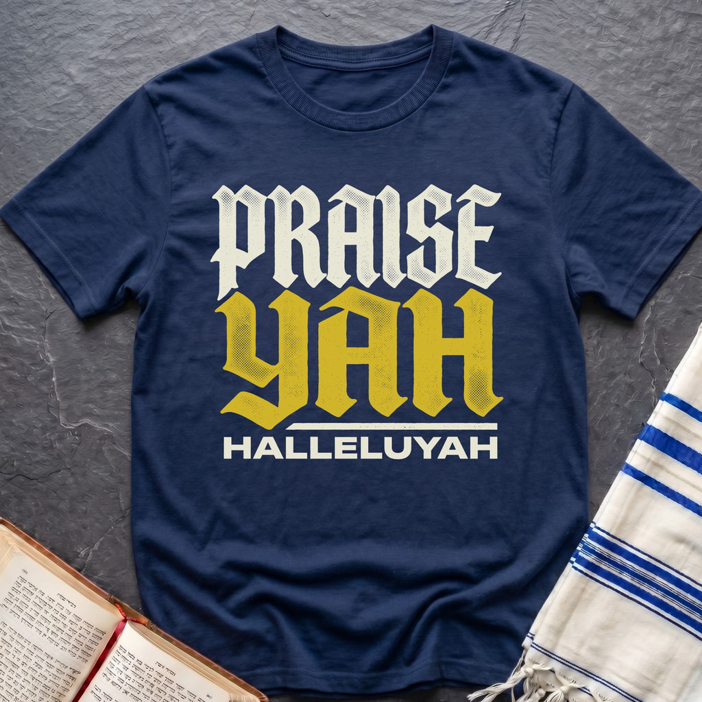 Praise Yah Halleluyah T-Shirt
