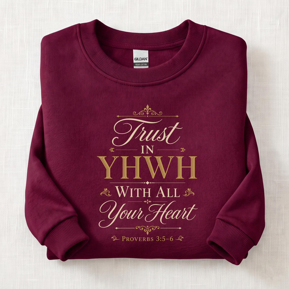 Trust In YHWH Sweatshirt — Maroon