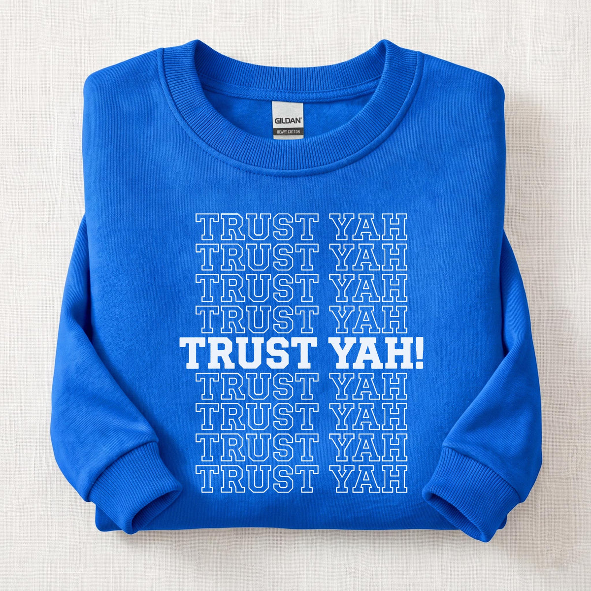 Trust Yah Sweatshirt — Royal