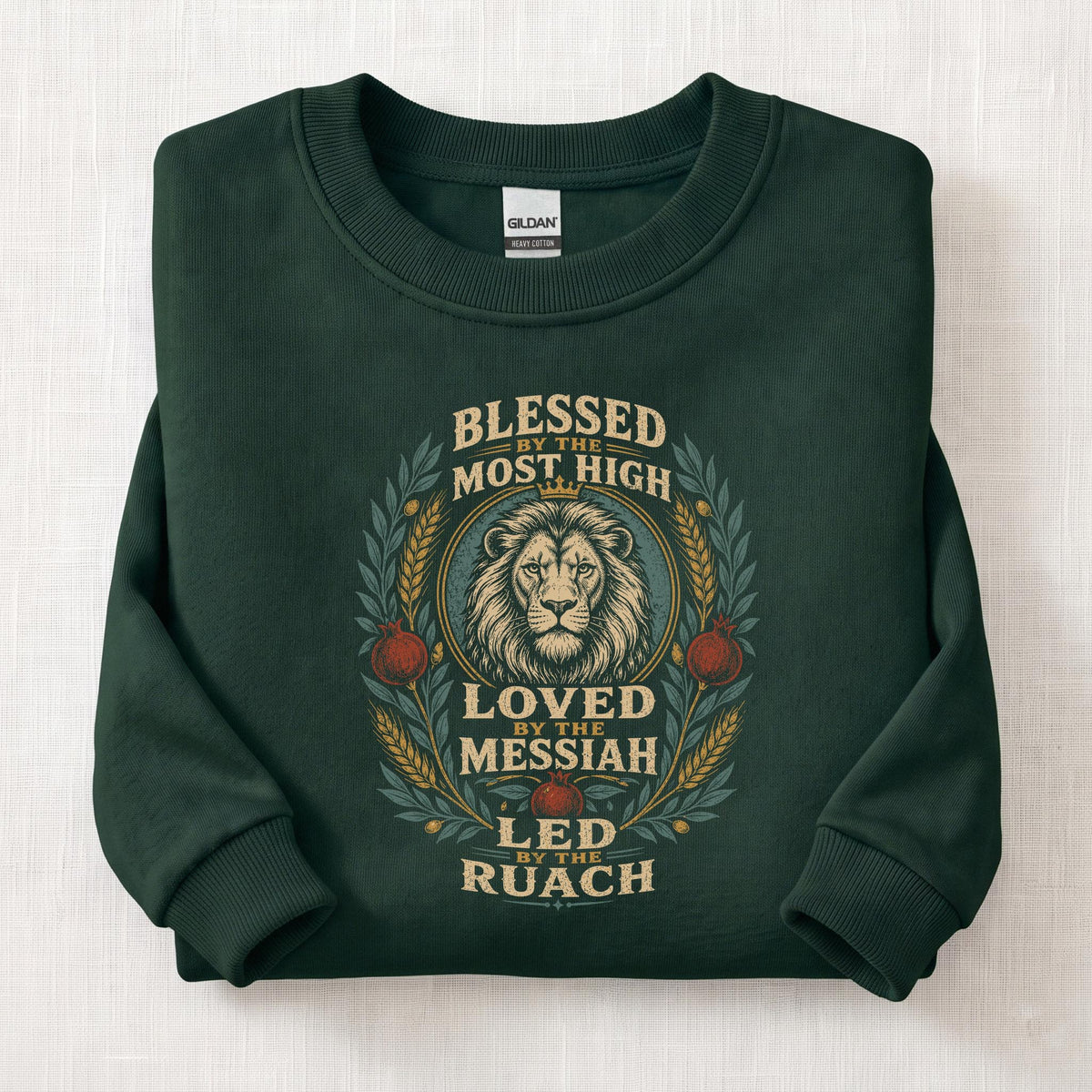 Blessed By The Most High Sweatshirt — Forest Green