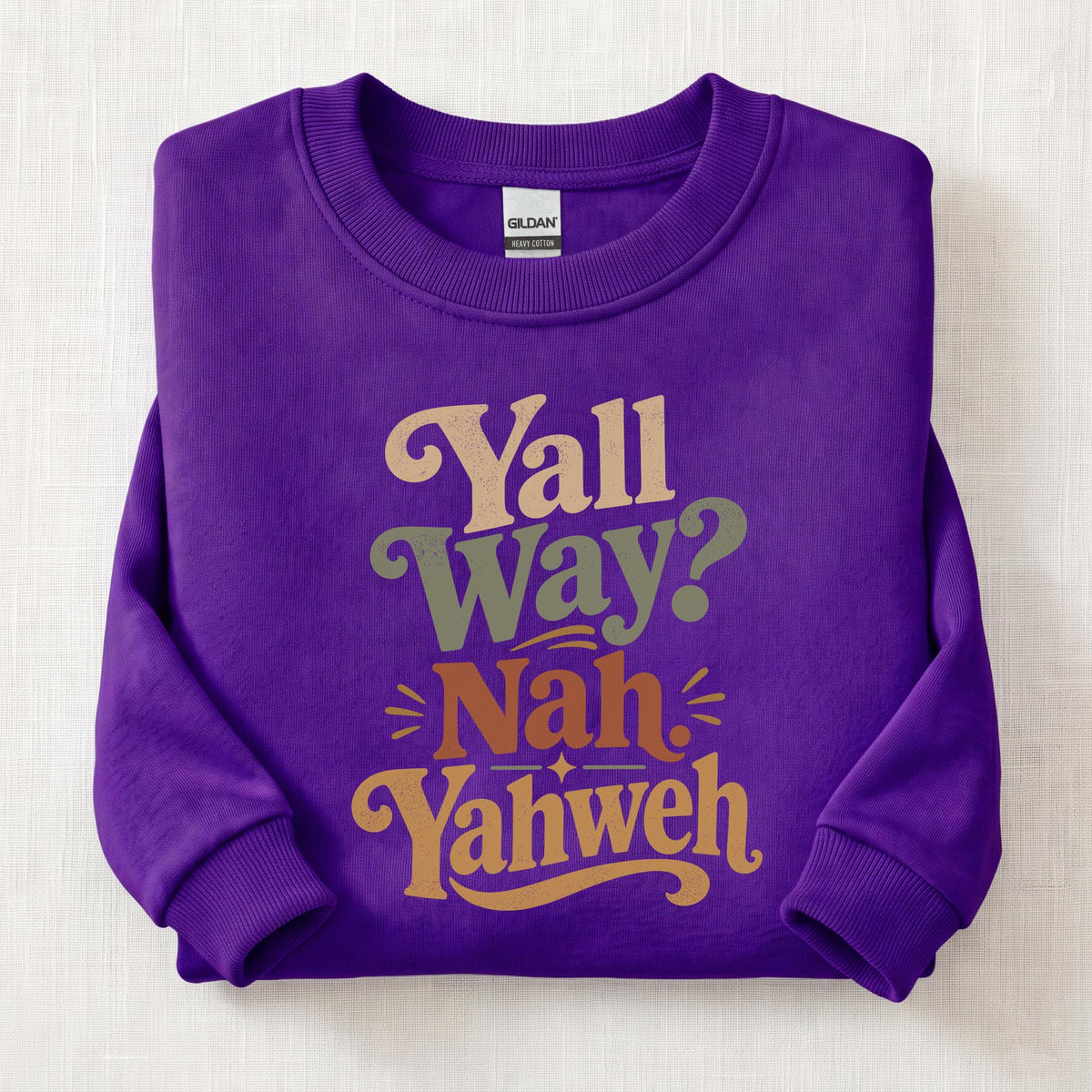 Yall Way? Nah Yahweh Sweatshirt — Purple