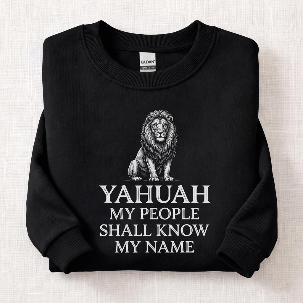 Yahuah My People Shall Know Sweatshirt — Black