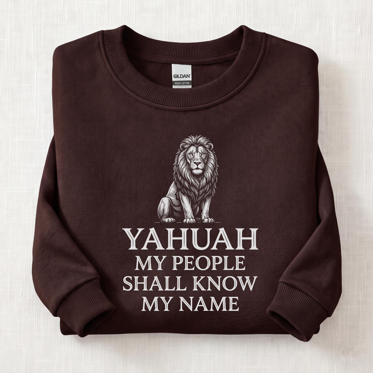 Yahuah My People Shall Know Sweatshirt — Dark Chocolate