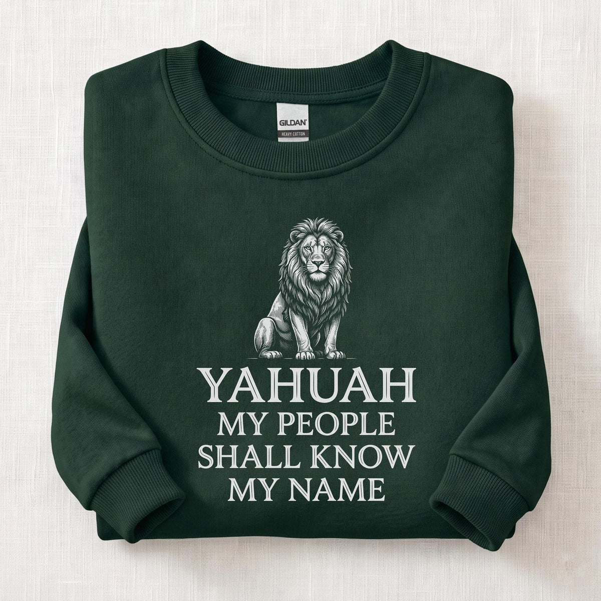 Yahuah My People Shall Know Sweatshirt — Forest Green