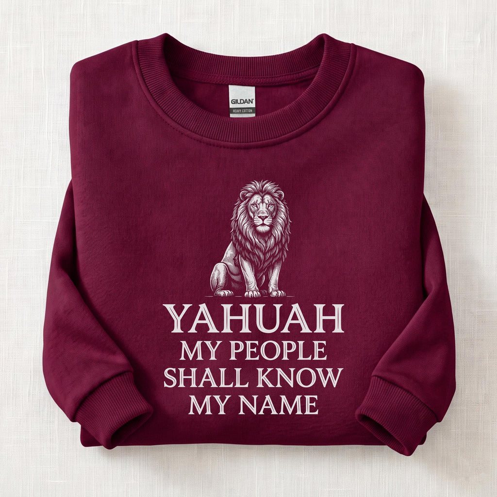 Yahuah My People Shall Know Sweatshirt — Maroon