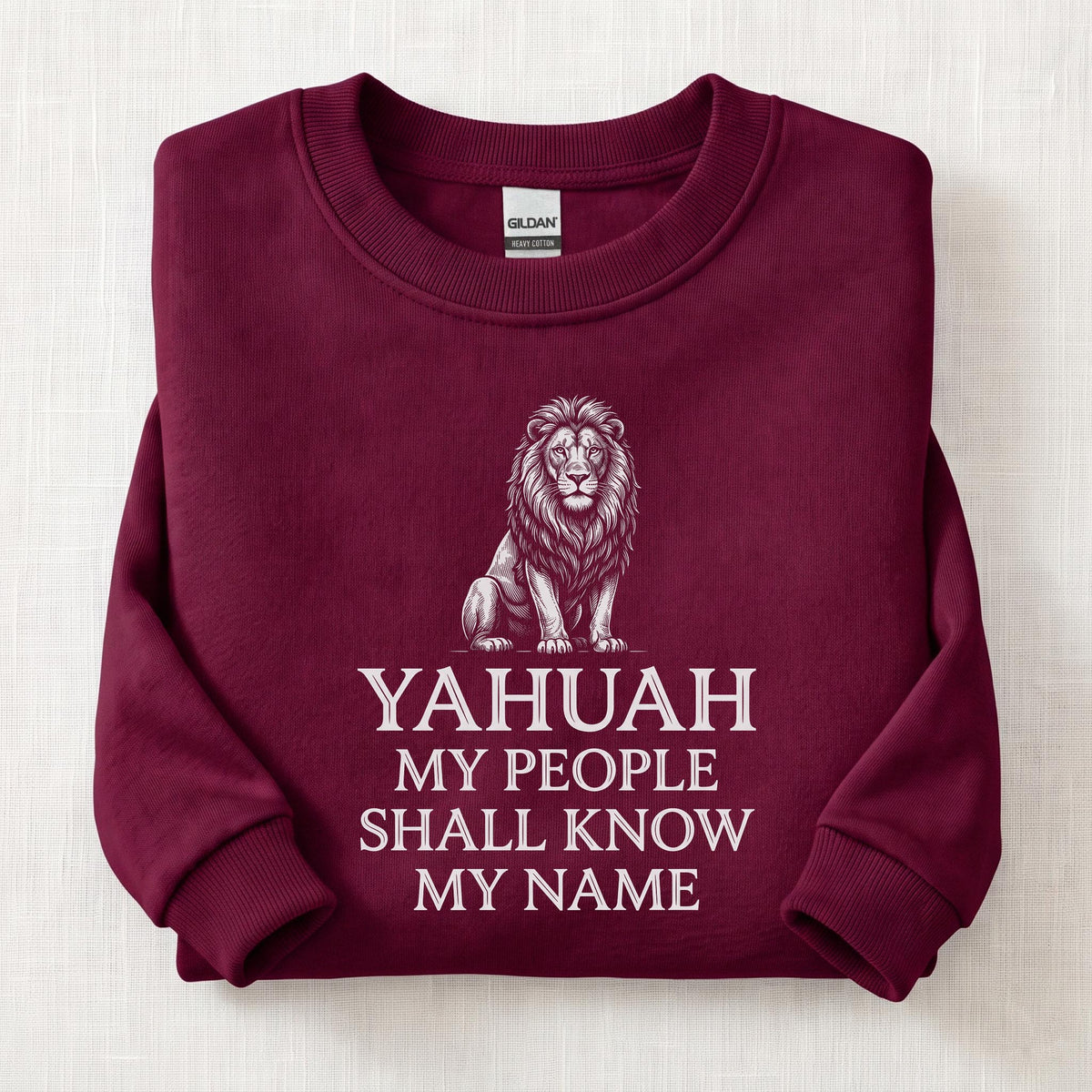 Yahuah My People Shall Know Sweatshirt — Maroon